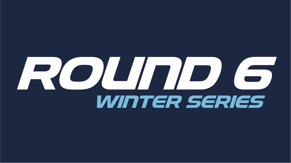 Winter Series Round 6 - 1st March